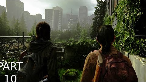 The Last Of Us PART 2 PS5 walkthrough Gameplay Part 10 BROADCAST TOWER