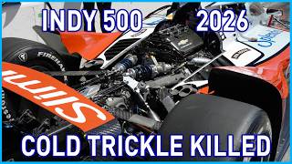 Indy 500 2026 | Cold Trickle Killed