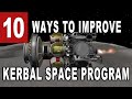 10 Ways To Improve Kerbal Space Program