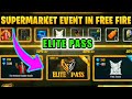 SUPERMARKET EVENT FREE FIRE || FREE FIRE SUPER MARKET EVENT || RASMIC RAAZ