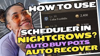 HOW TO USE SCHEDULER IN NIGHTCROWS | TAGALOG | AUTO BUY POTS & AUTO RECOVER ITEMS |