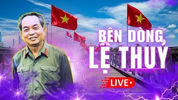 Bên Dòng Lệ Thuỷ| #hằngaff #nhachay #âmnhạc #music #vonguyengiap  #daituongvonguyengiap