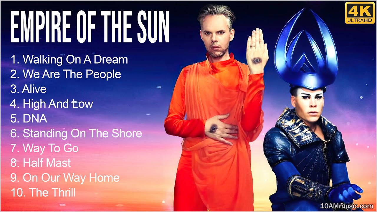Empire of the Sun Full Album 2022   Empire of the Sun Greatest Hits   Best Empire of the Sun Songs