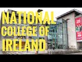 NCI | National College of Ireland tour