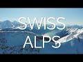 Swiss Alps Drohne Flight with Ambient Music