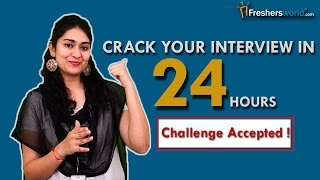 Crack your interview in 24 hours - challenge accepted!