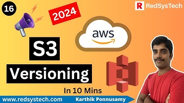 #16 S3 Versioning in AWS | Uses of Versioning [2024] | RedSysTech