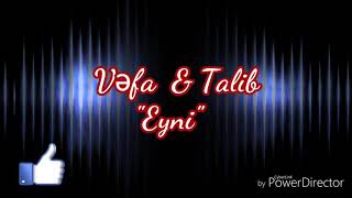 Talib Tale & Vefa Şərifova 