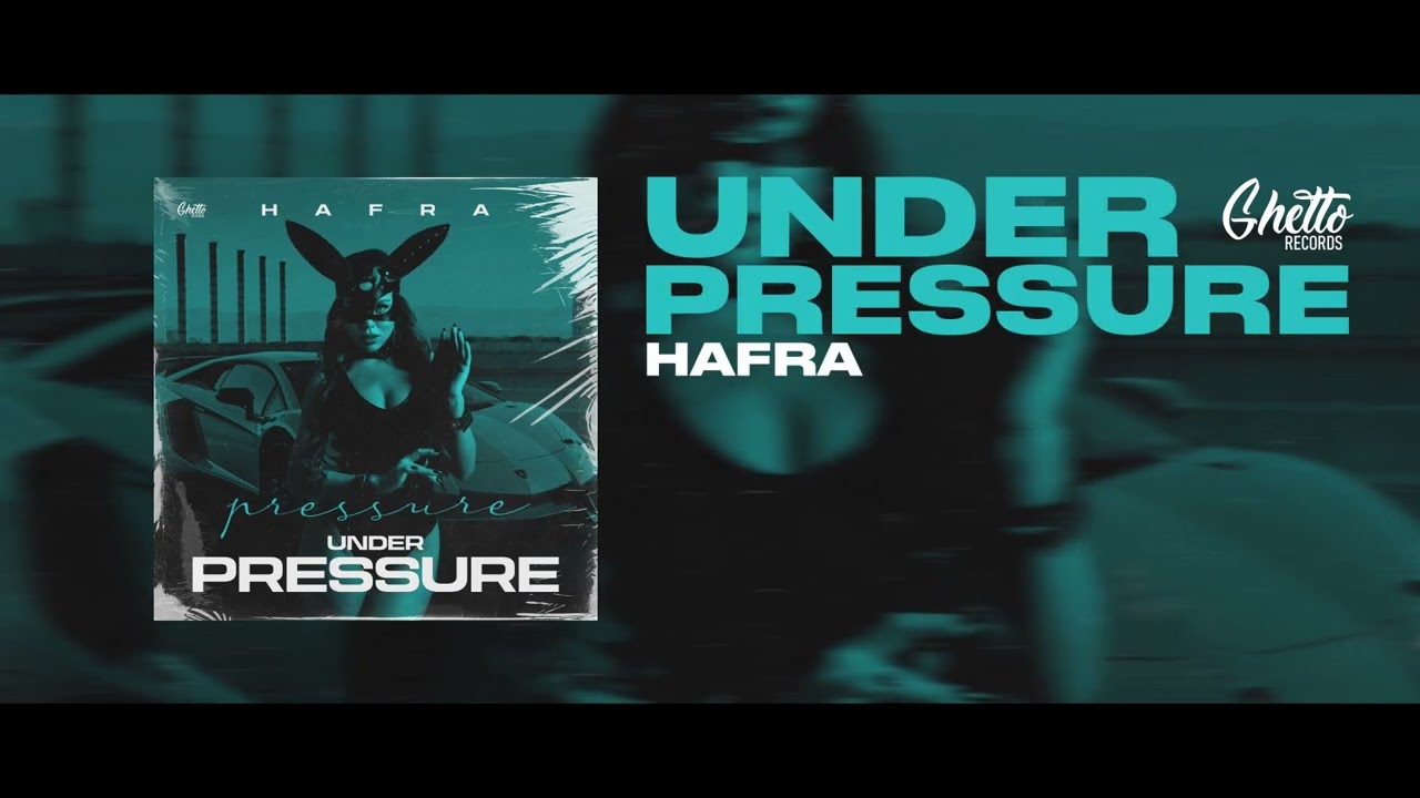 Watch HAFRA - Under Pressure on YouTube Watch HAFRA - Under Pressure on YouTube