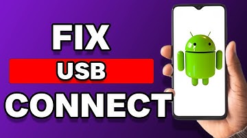 How To Fix Android System USB Connector Connected Disconnected