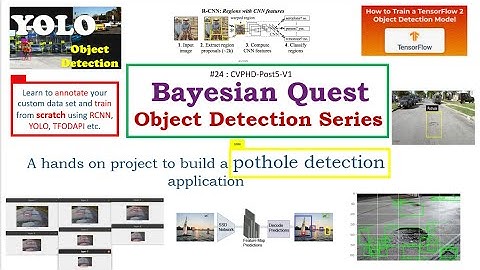 #24 CVPHD-Post5-V1 : Building a road pothole detector : Part 24- Object Detection using YOLO V5