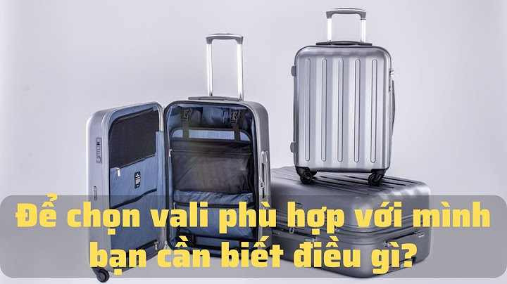 Dđi du học nên mua vali size bao nhiêu năm 2024