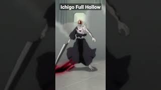 Ichigo Full Hollow Transformation #anime #animeedit  #bleach