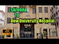 Safoora chowrangi to dow university hospital karachi  street view