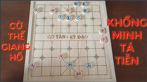 Giải Cờ Thế Giang Hồ | KHỔNG MINH TÁ TIỄN | Cờ Tàn Kỳ Đạo