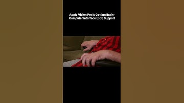 Apple Vision Pro Is Getting Brain-Computer Interface (BCI) Support