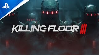 Killing Floor 3 - Announcement Trailer | PS5 Games