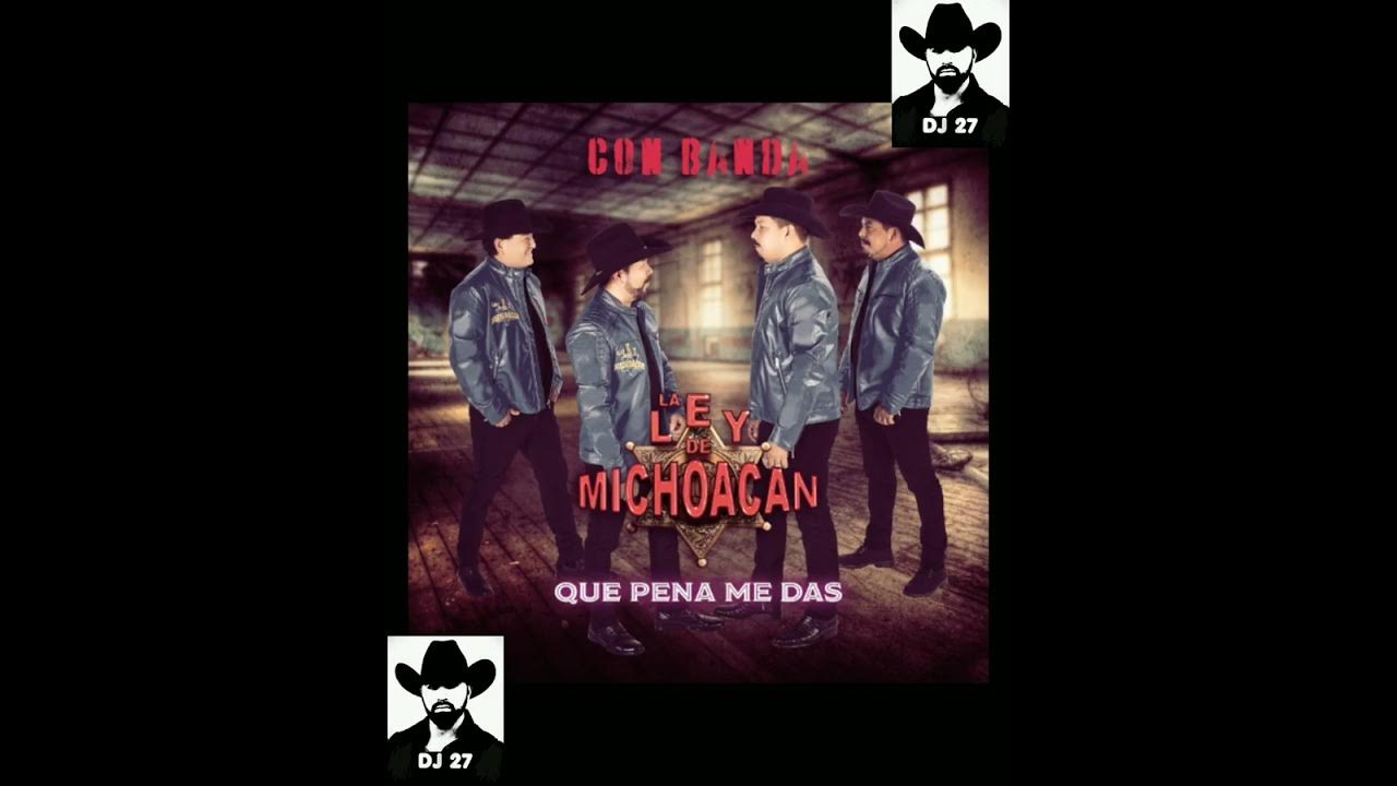 La Ley De Michoacan Mis Ultimos Deseos MIS ÚLTIMOS DESEOS ♧ LA LEY DE MICHOACÁN CON BANDA - YouTube