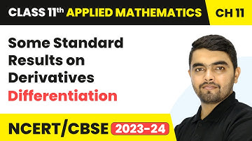 Some Standard Results on Derivatives - Differentiation | Class 11 Applied Mathematics Chapter 11