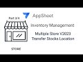 AppSheet Inventory Management Transfer Stocks Part 3
