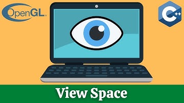 Camera/View Space // OpenGL Tutorial #13