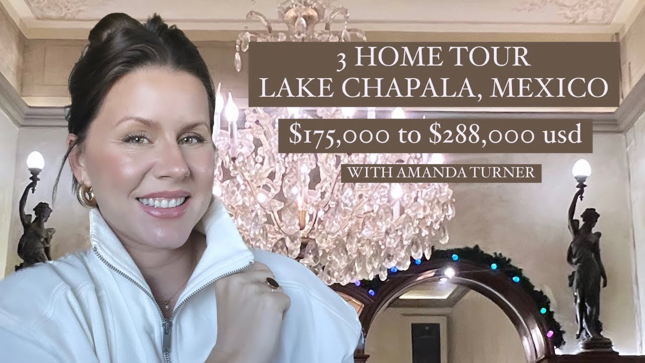 Tour 3 Mexico Properties 175k to 290k USD Real Estate Lake