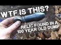 WTF IS THIS? Relic found in a 100 year old dump