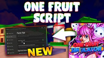 *NEW* One Fruit Script (PASTEBIN 2025) ( AUTO STATS , AUTOFARM LEVEL/BOSS, GET FRUITS,  KILLAURA )