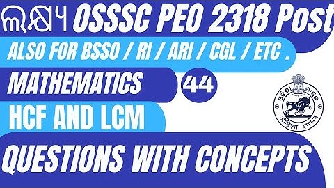 HCF AND LCM||Questions with concepts||ossc cgl class|44|FoundationCourse||Crown Competitive classes