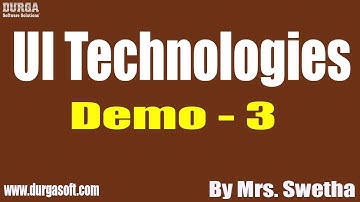 UI Technologies tutorials || Demo - 3 || by Mrs. Swetha On 30-09-2020 @7AM