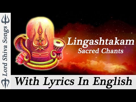 "Lingashtakam" Full Song With Lyrics In English || Sri Lingashtakam Stotram || Shiva Mantra Peaceful