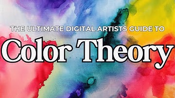 Color Theory: The Ultimate Guide