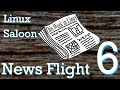 Linux Saloon 34: News Flight Night 6