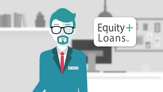 Equity+ Loans Explainer Video