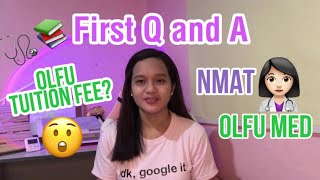 FIRST Q&A || OLFU TUITION FEE || OLFU NMAT SCORE