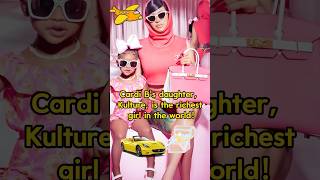 Famous Cardi B’s daughter Kulture is the richest girl in the world,richer than North West.#cardib #love Wealth