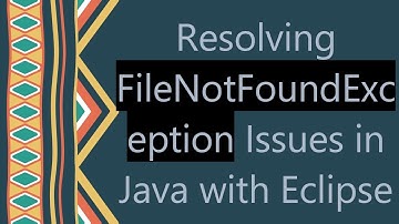 Resolving FileNotFoundException Issues in Java with Eclipse