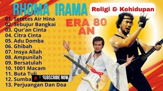 B..Full Album Rhoma Irama Religi & Kehidupan Terbaik 2025 |Dangdut Islami Menyentuh Hati Tanpa Iklan