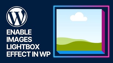 🖼️✨ How To Enable Images Lightbox Effect in WordPress Website For FREE | Easy Step-by-Step Guide!