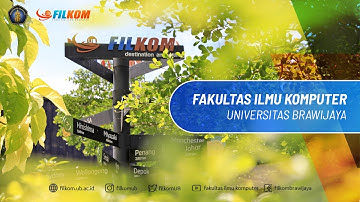 FAKULTAS ILMU KOMPUTER UNIVERSITAS BRAWIJAYA | Video Profil