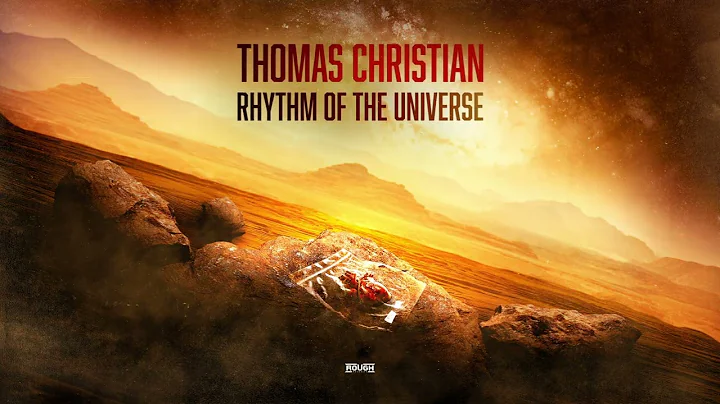 Thomas Christian - Rhythm Of The Universe (OUT NOW)