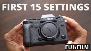 First 15 things I set on a brand new Fujifilm camera.