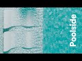 Poolside 1 by Robin Blixt | Chillwave · Daytime Disco · Deep