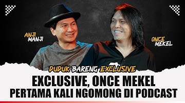 ONCE BICARA TENTANG POLEMIK YANG TERJADI BELAKANGAN INI ❗️ Duduk Bareng Anji