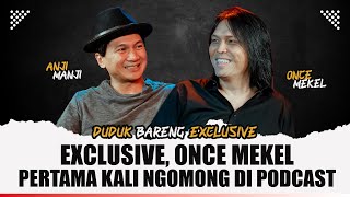 ONCE BICARA TENTANG POLEMIK YANG TERJADI BELAKANGAN INI ❗️ Duduk Bareng Anji