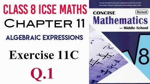 Exercise 11C Q.1 Class 8 Maths ICSE Board Selina Publisher