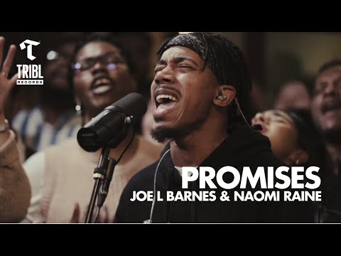 Promises (feat. Joe L Barnes &amp; Naomi Raine) | Maverick City Music | TRIBL