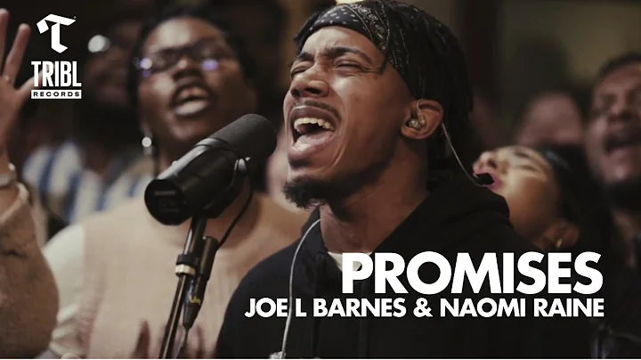 Promises (feat. Joe L Barnes & Naomi Raine) | Mave...