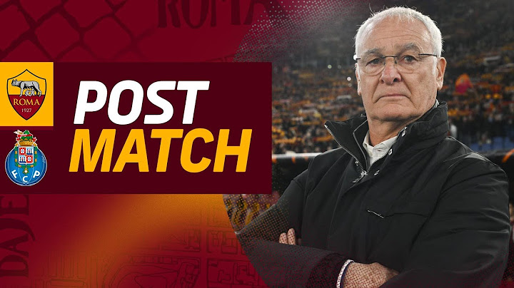 CLAUDIO RANIERI | POST MATCH INTERVIEW | ROMA-PORTO