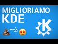 Rendiamo "utilizzabile" KDE Plasma 5